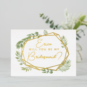Will You Be My Bridesmaid? Greenery & foliage