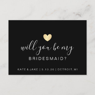 Will You Be My Bridesmaid - Heart Gold Black Invitation