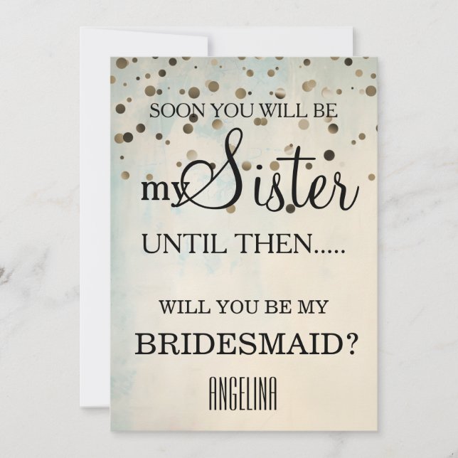 Will you be my bridesmaid? invitation (Front)