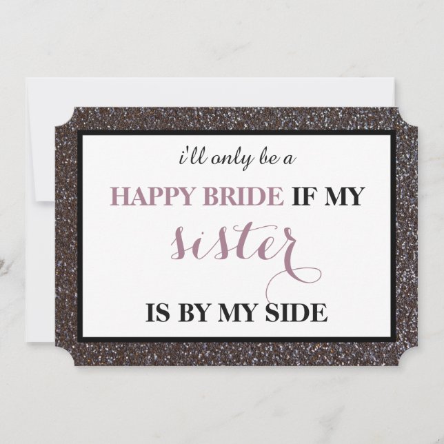 Will you be my bridesmaid? invitation (Front)