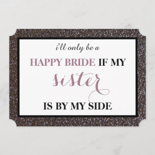 Will you be my bridesmaid? invitation