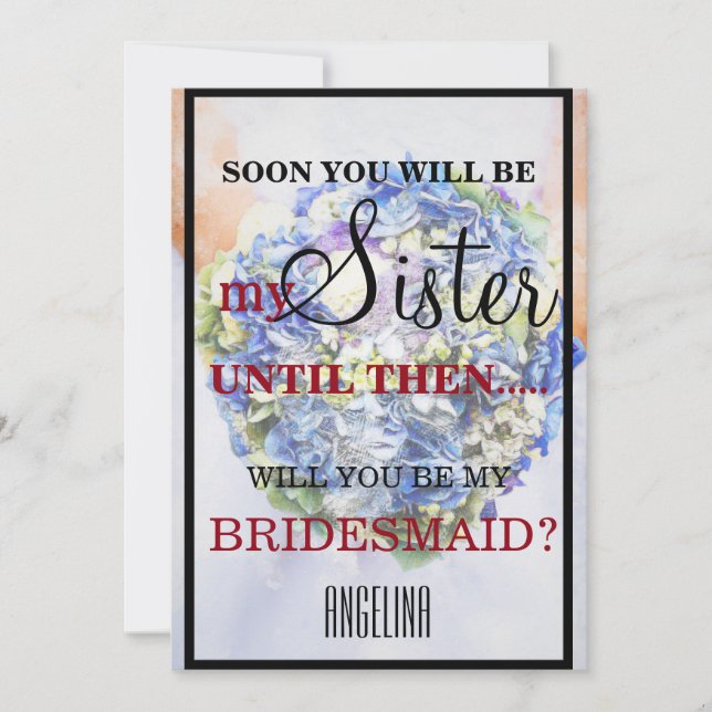 Will you be my bridesmaid? invitation (Front)