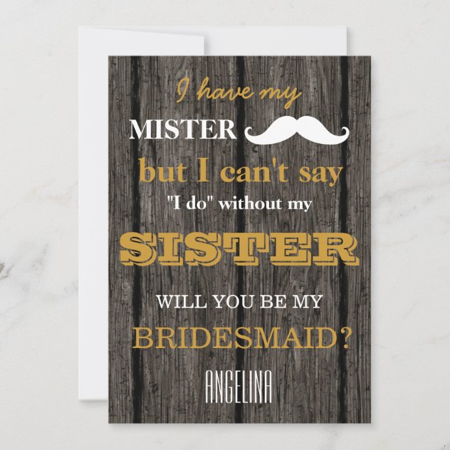 Will you be my bridesmaid? invitation (Front)