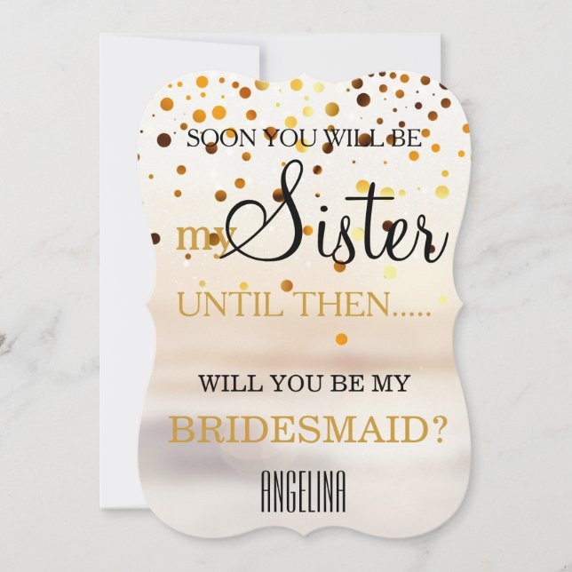 Will you be my bridesmaid? invitation (Front)