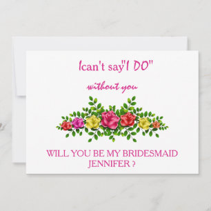 Will you be my bridesmaid? invitation