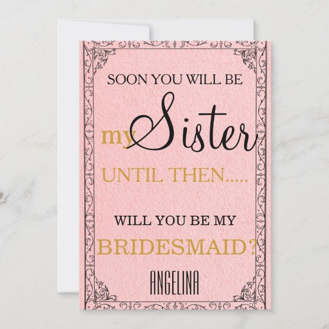 Will you be my bridesmaid? invitation (Front)