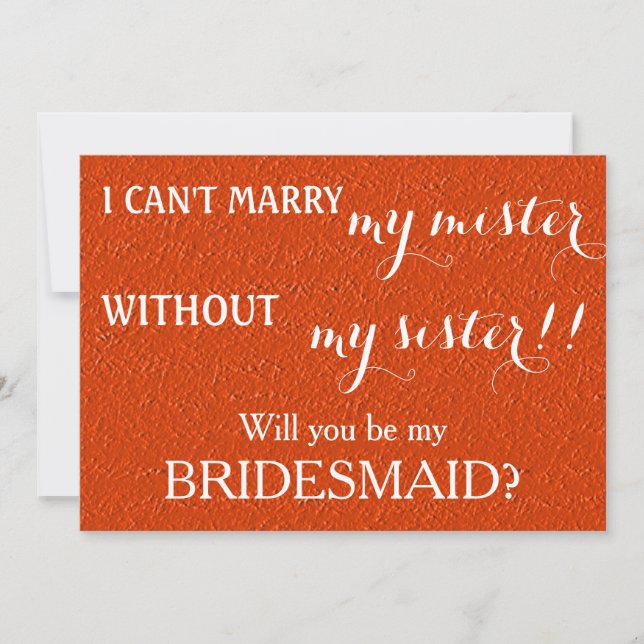 Will you be my bridesmaid? invitation (Front)