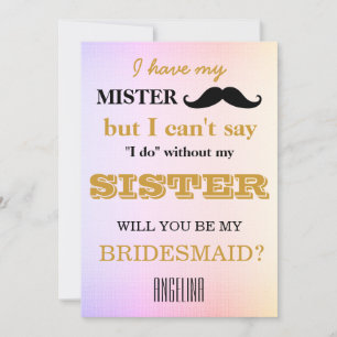 Will you be my bridesmaid? invitation