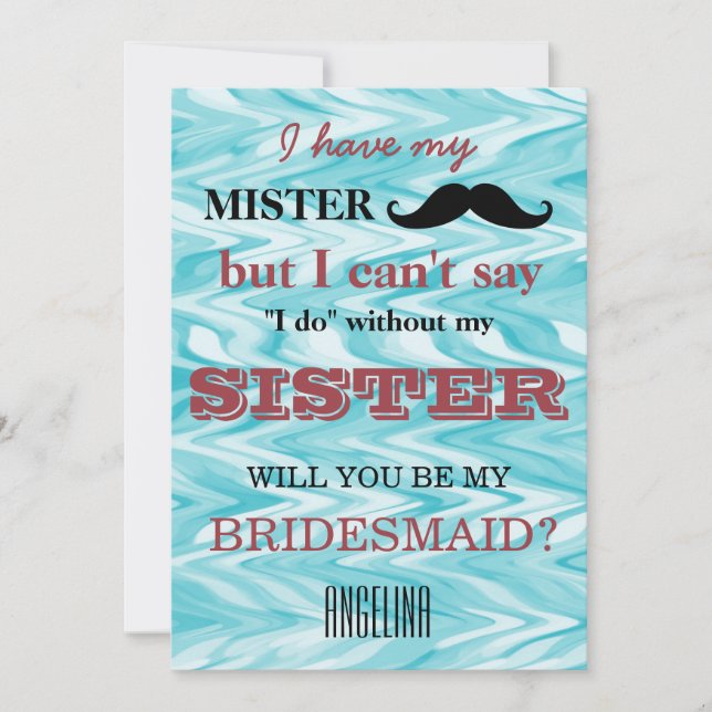 Will you be my bridesmaid? invitation (Front)