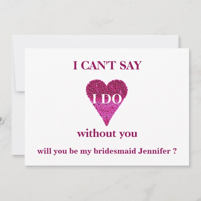 Will you be my bridesmaid? invitation (Front)