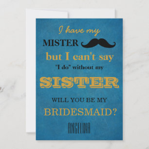 Will you be my bridesmaid? invitation