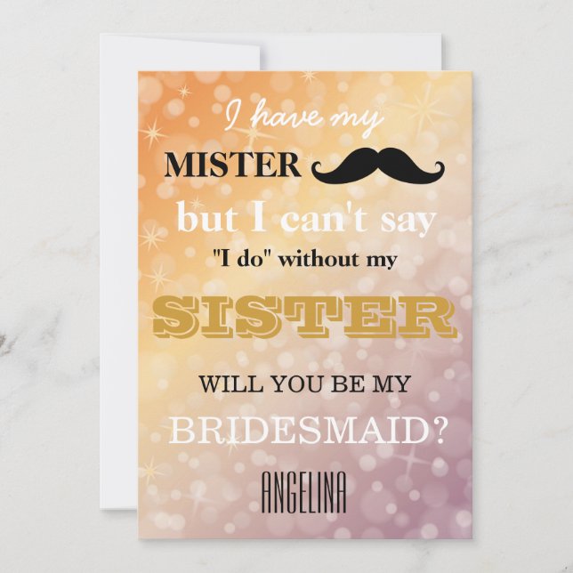 Will you be my bridesmaid? invitation (Front)