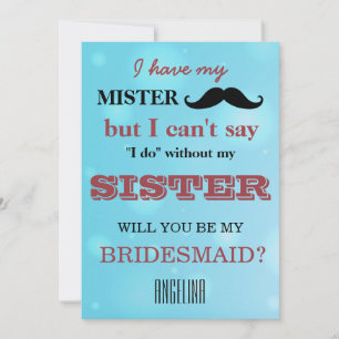Will you be my bridesmaid? invitation