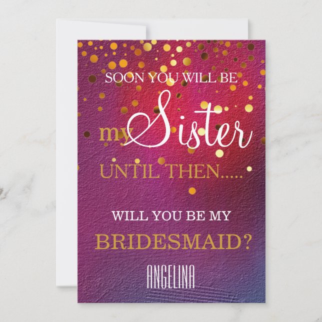 Will you be my bridesmaid? invitation (Front)
