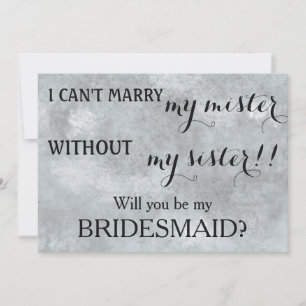 Will you be my bridesmaid? invitation