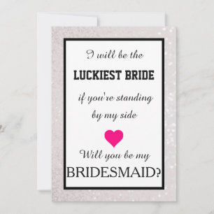 Will you be my bridesmaid? invitation
