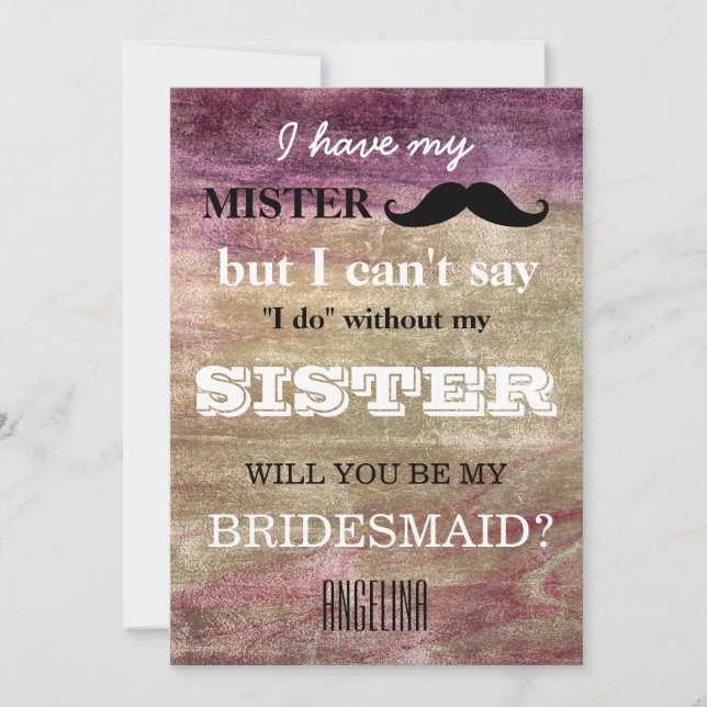 Will you be my bridesmaid? invitation (Front)
