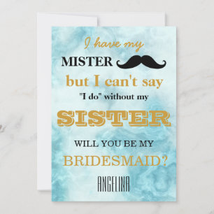 Will you be my bridesmaid? invitation
