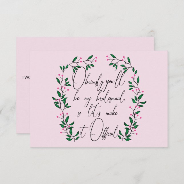 Will You Be My Bridesmaid Invitation (Front/Back)