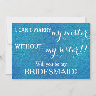 Will you be my bridesmaid? invitation
