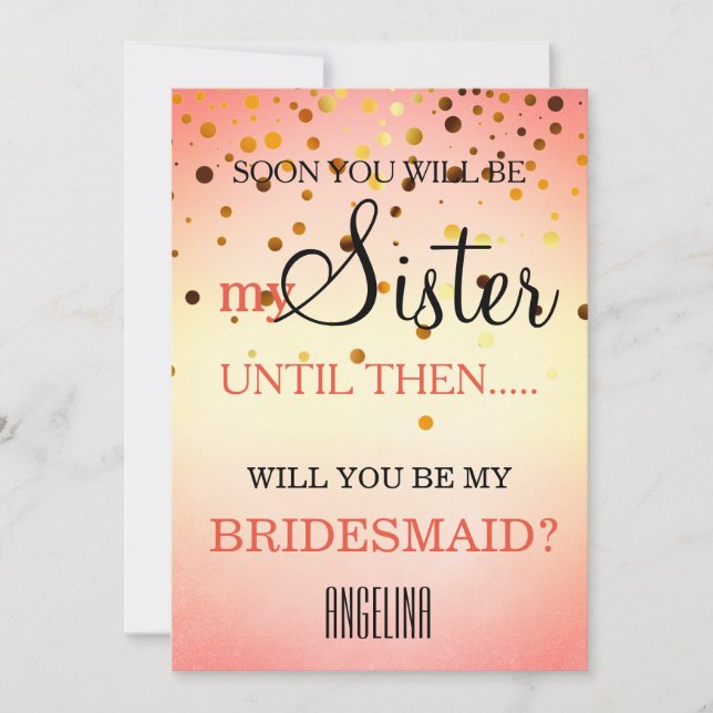 Will you be my bridesmaid? invitation (Front)