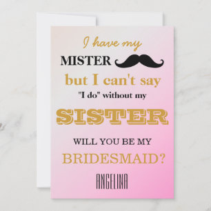 Will you be my bridesmaid? invitation