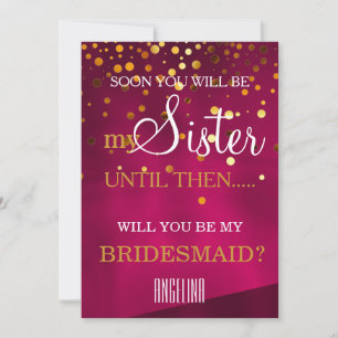 Will you be my bridesmaid? invitation