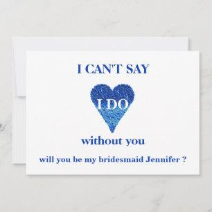 Will you be my bridesmaid? invitation