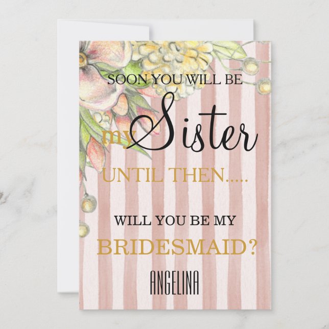 Will you be my bridesmaid? invitation (Front)