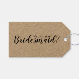Will You Be My Bridesmaid? Modern Script  Gift Tag