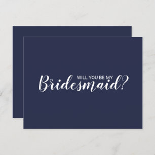 Will You Be My Bridesmaid? Modern Script Navy Blue Invitation