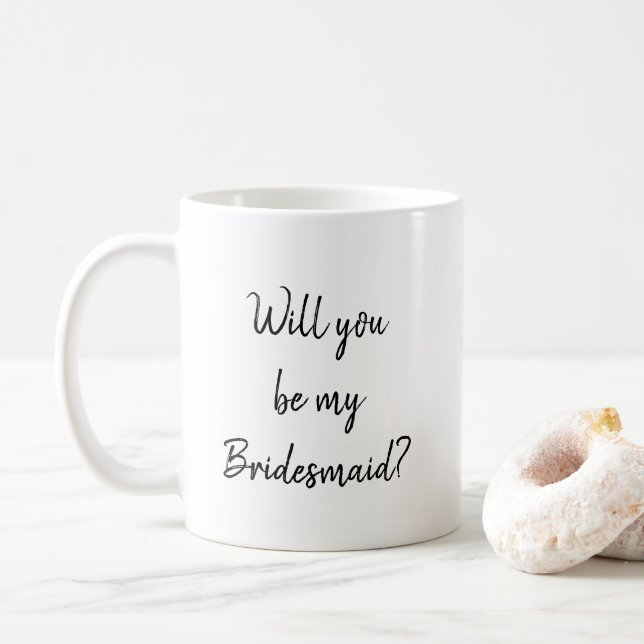 Will you be my bridesmaid mug (With Donut)