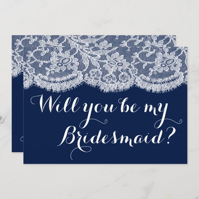 Will You Be My Bridesmaid? Navy Blue & White Lace Invitation (Front/Back)