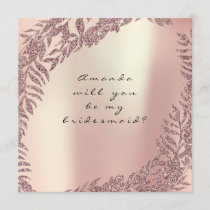 Will You Be My Bridesmaid Pearly Rose Gold Wreath Invitation