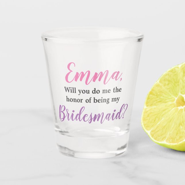 Will you be my bridesmaid? Personalised proposal Shot Glass (Front)