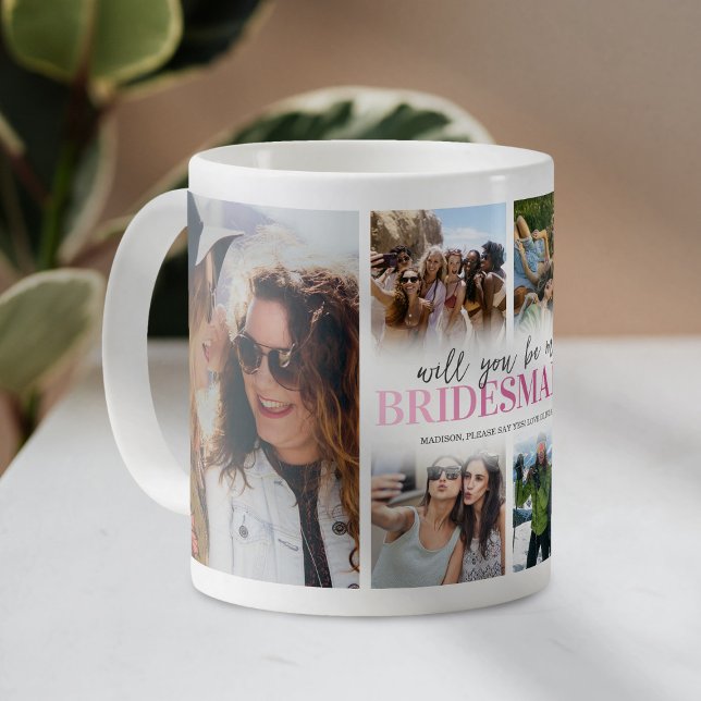 Will You Be My Bridesmaid Photo Collage Coffee Mug (Creator Uploaded)