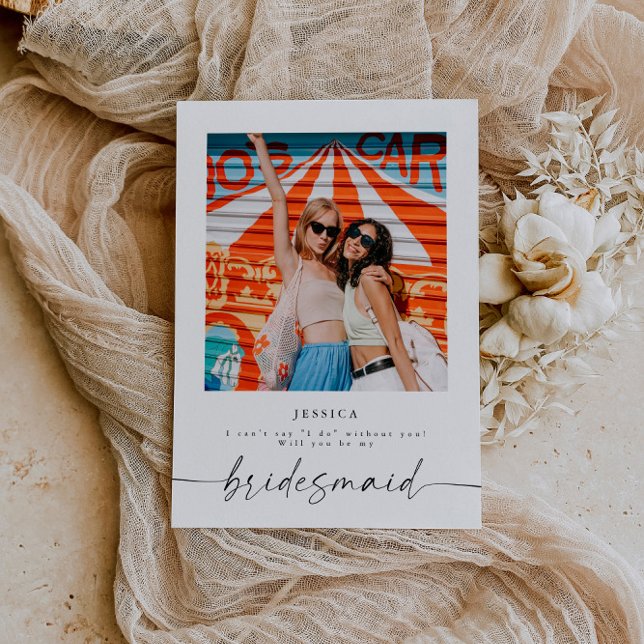 Will You Be My Bridesmaid Photo Proposal Card (Creator Uploaded)