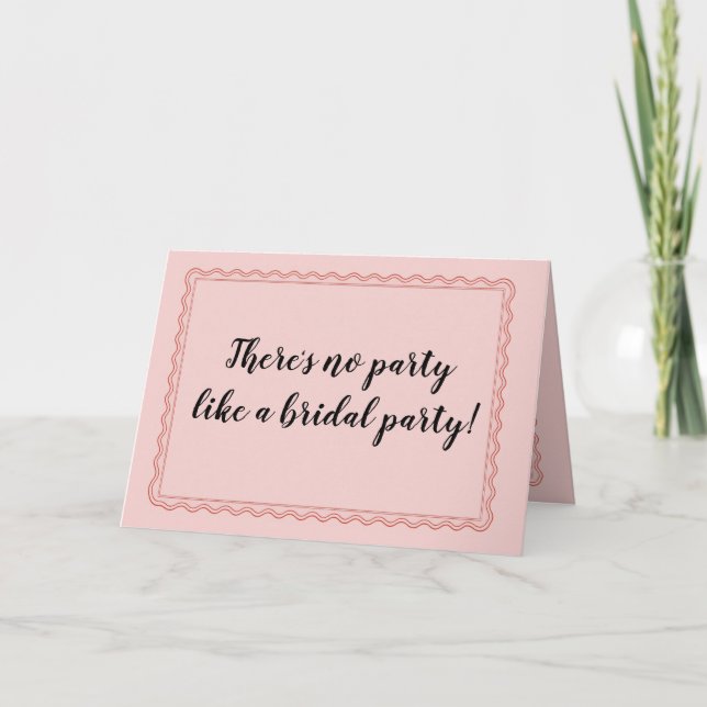Will You Be My Bridesmaid Proposal Card (Front)
