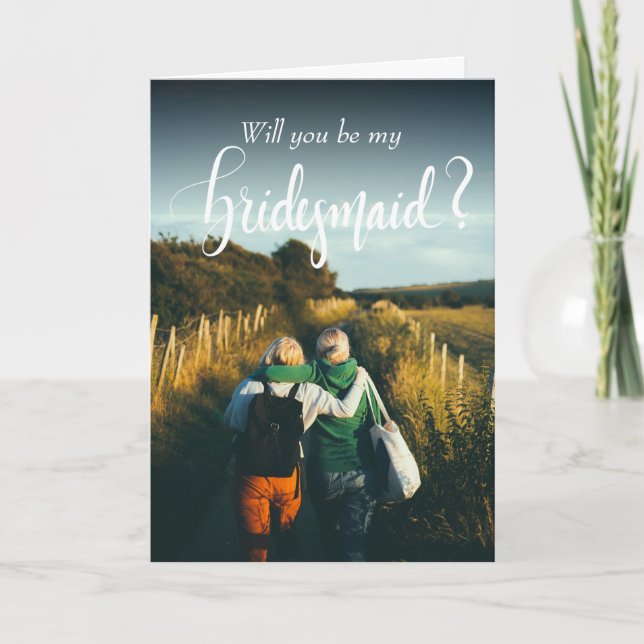 Will You Be My Bridesmaid? Proposal Photo Card (Front)
