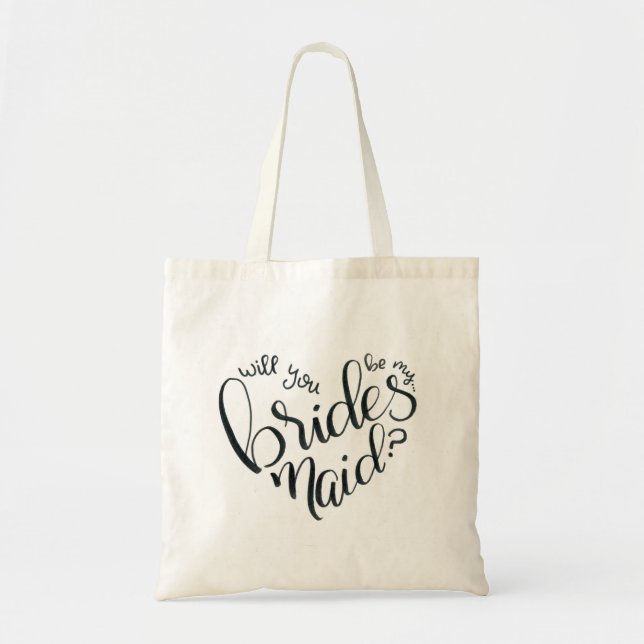 Will You Be My Bridesmaid? Proposal Tote Bag (Front)