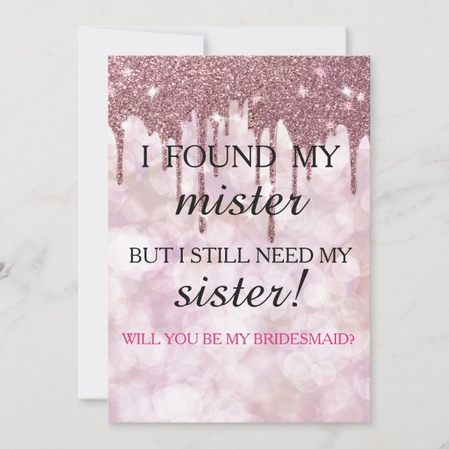 Will you be my bridesmaid? Rose Gold Dripping Invi Invitation (Front)