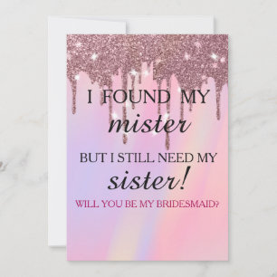 Will you be my bridesmaid? Rose Gold Dripping Invitation