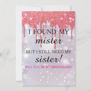 Will you be my bridesmaid? Rose Gold Dripping Invitation