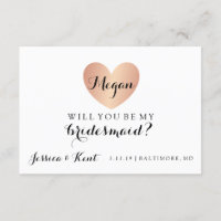 Will You Be My Bridesmaid - Rose Gold Heart's Glam
