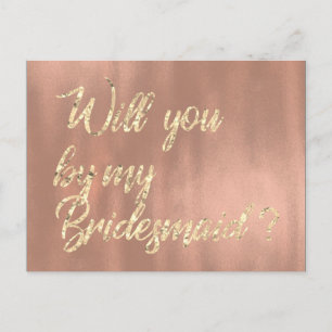 Will You Be My Bridesmaid Rose Pink Gold Faux Invitation Postcard