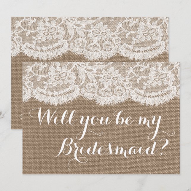 Will You Be My Bridesmaid? Rustic Burlap & Lace Invitation (Front/Back)