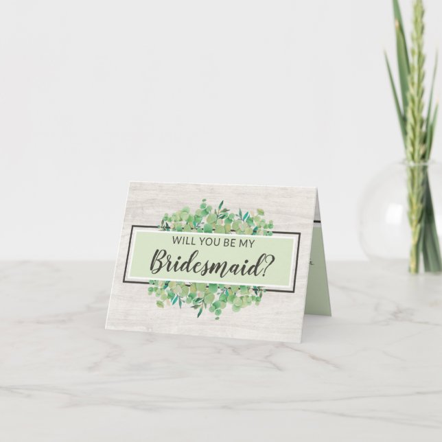 Will You Be My Bridesmaid? Rustic Wood Botanical Card (Front)