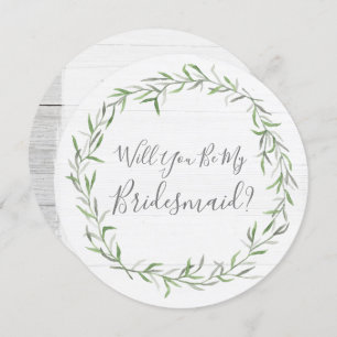 Will You Be My Bridesmaid Rustic Wood & Wreath Invitation