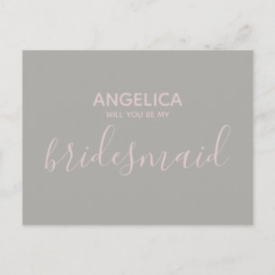 Will you be my bridesmaid simple pastel pink grey invitation postcard