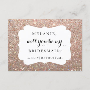 Will You Be My Bridesmaid - Wed Day Rose Glitter Invitation